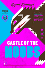 Castle of the Noobs (A Novel) by Ryan Rimmel, 9780063514607