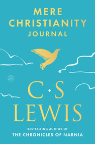 Mere Christianity Journal by C. S. Lewis, 9780063572065