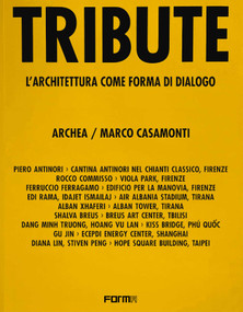 Tribute (Architecture as a Form of Dialogue) by Luca Molinari, 9788855212427