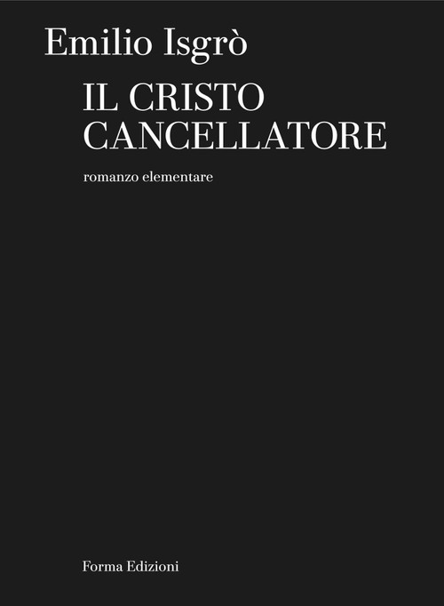 Il Cristo Cancellatore by Emilio Isgrò, 9788855212489