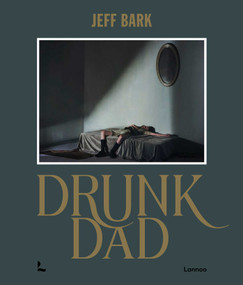 Drunk Dad by Jeff Bark, 9789059962880