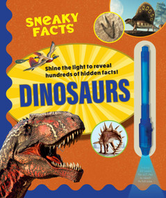 Sneaky Facts: Dinosaurs by Weldon Owen, 9798886744514