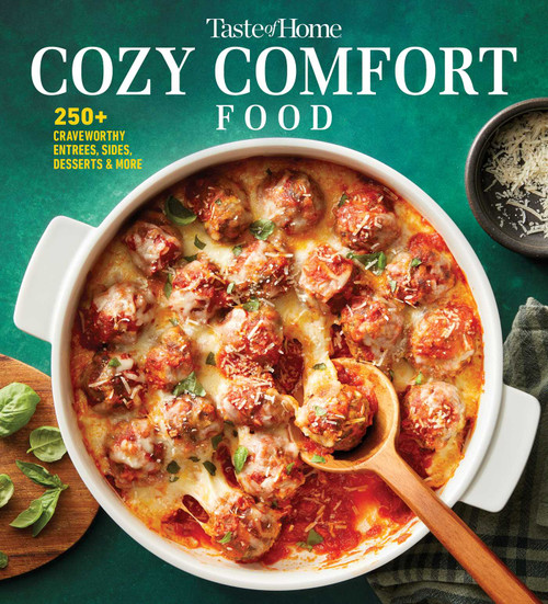 Taste of Home Cozy Comfort Recipes (250+ Crave-worthy recipes for any-night meals and family gatherings) by Taste of Home, 9798889772279