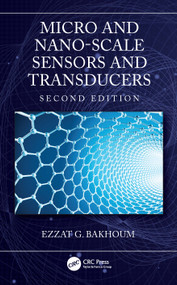 Micro- and Nano-Scale Sensors and Transducers by Ezzat G. Bakhoum, 9781032959030