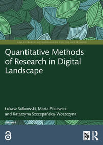 Quantitative Methods of Research in Digital Landscape by Łukasz Sułkowski, Marta Pikiewicz, Katarzyna Szczepańska-Woszczyna, 9781041339427