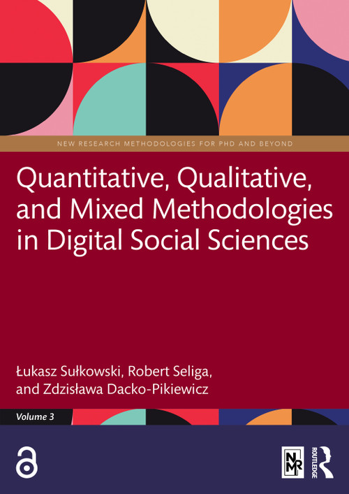 Quantitative, Qualitative, and Mixed Methodologies in Digital Social Sciences by Łukasz Sułkowski, Robert Seliga, Zdzisława Dacko-Pikiewicz, 9781041339403