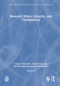Research Ethics, Integrity, and Transparency by Łukasz Sułkowski, Sabina Ratajczak, Katarzyna Szczepańska-Woszczyna, 9781041339373