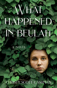 Beulah (A Novel) by Christy Scott Cashman, 9798896364801