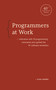 Programmers at Work (Interviews with19 programming visionaries who ignited the PC software revolution) by Susan Lammers, 9798993755328