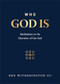 Who God Is (Meditations on the Character of Our God) by Ben Witherington III, 9781540906632