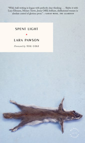 Spent Light by Lara Pawson, Teju Cole, 9781968671440