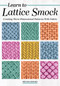 Learn to Lattice Smock (Creating Three-Dimensional Patterns with Fabric) by Miyuki Uemura, 9781639811731