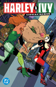 Harley & Ivy: Life & Crimes by Erica Henderson, Erica Henderson, 9781799509509