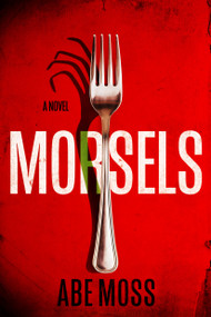 Morsels by Abe Moss, 9781638935827