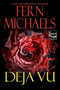 Deja Vu by Fern Michaels, 9781496759962