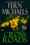 Cross Roads by Fern Michaels, 9781496759955