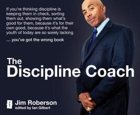 The Discipline Coach by Ian Gilbert, Jim Roberson, 9781781350058