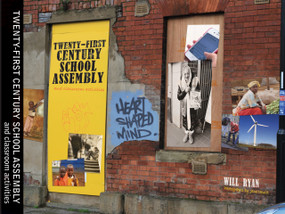 Twenty-First Century School Assembly and Classroom Activities by Will Ryan, Ian Gilbert, 9781781350072