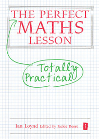 The Perfect Maths Lesson by Ian Loynd, 9781781351376
