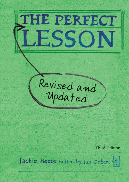 The Perfect Lesson (Revised and updated) by Jackie Beere, Ian Gilbert, 9781781352441