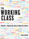 The Working Class (Poverty, education and alternative voices) by Ian Gilbert, 9781781352786
