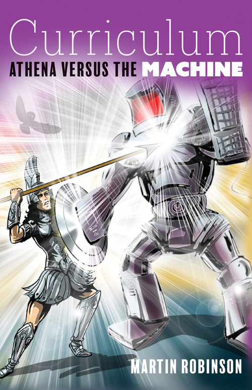 Curriculum (Athena versus the machine) by Martin Robinson, 9781785833021