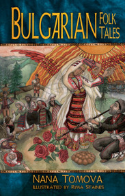 Bulgarian Folk Tales by Nana Tomova, 9781803998756