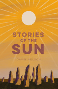 Stories of the Sun by Dawn Nelson, 9781837052189