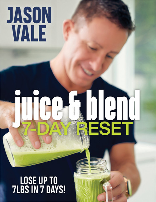 Juice & Blend (7-Day Reset) by Jason Vale, 9781838377700