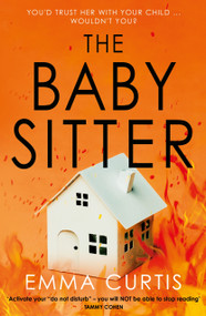 The Babysitter by Emma Curtis, 9781838959722