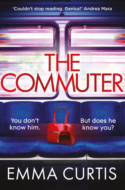 The Commuter by Emma Curtis, 9781838959753