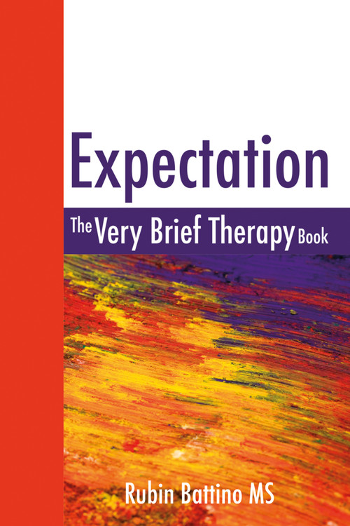 Expectation (The Very Brief Therapy Book) by Rubin Battino, 9781845900281