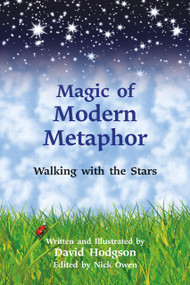 Magic of Modern Metaphor (Walking with the Stars) by David Hodgson, Nick Owen, 9781845903947