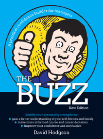 The Buzz (A practical confidence builder for teenagers) by David Hodgson, 9781845909987