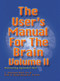 The User's Manual for the Brain Volume II (Mastering Systemic NLP) by L Michael Hall, Bob G Bodenhamer, 9781899836888