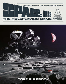 Space: 1999 - The Roleplaying Game (Core Rulebook) by Chris Thompson, Andrew Peregrine, 9781917142069