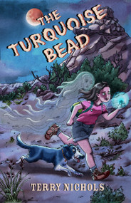 The Turquoise Bead by Terry Nichols, Terry Nichols, 9781963832600