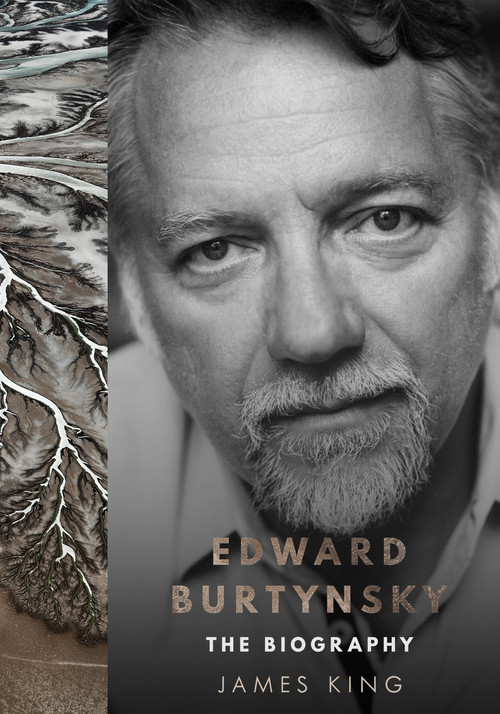 Edward Burtynsky (The Biography) by James King, James King, 9781997701132