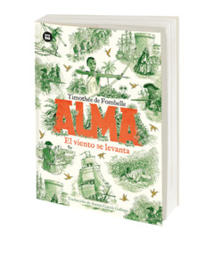 Alma (el viento se levanta. Tomo 1) (Spanish Edition) by Timothée Fombelle, 9788410860155