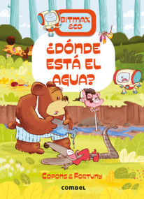 ¿Dónde está el agua? / Where Is the Water? (Spanish Edition) by Liliana Fortuny, Jaume Copons, 9788411582711