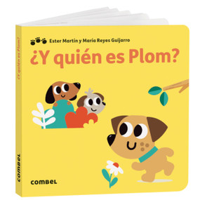 ¿Y quién es Plom? / And Who Is Plom? (Spanish Edition) by Ester Martín, María Reyes Guijarro, 9788411582957