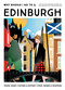 Why Should I Go to Edinburgh (The City You Definitely Need to Visit Before You Turn 30 (or 130)) by Luke Sault, 9789493489028