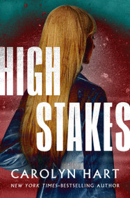 High Stakes by Carolyn Hart, 9798337204475