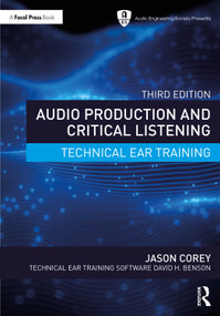 Audio Production and Critical Listening (Technical Ear Training) by Jason Corey, 9781032609331