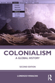 Colonialism (A Global History) by Lorenzo Veracini, 9781041243168