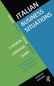 Italian Business Situations (A Spoken Language Guide) by Vincent Edwards, Gianfranca Gessa Shepheard, 9780415128476