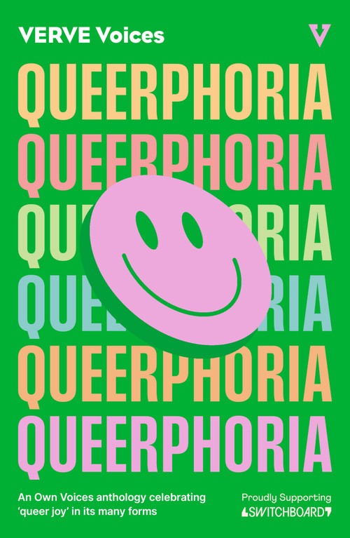 Queerphoria by Dylin Hardcastle, Elle Nash, Chloe Michelle Howarth, Seth Insua, Demi Echezona, James Cahill, William Rayfet Hunter, Gerardo Sámano Córdova, Joelle Taylor, Jenna Gordon, 9780857309488
