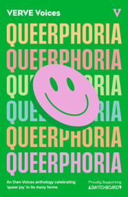 Queerphoria by Dylin Hardcastle, Elle Nash, Chloe Michelle Howarth, Seth Insua, Demi Echezona, James Cahill, William Rayfet Hunter, Gerardo Sámano Córdova, Joelle Taylor, Jenna Gordon, 9780857309488