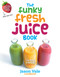 The Funky Fresh Juice Book by Jason Vale, 9780954766412