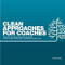 Clean Approaches for Coaches (How to Create the Conditions for Change Using Clean Language and Symbolic Modelling) by Marian Way, 9780957486607
